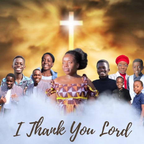 I Thank You Lord | Boomplay Music