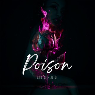 Poison lyrics | Boomplay Music