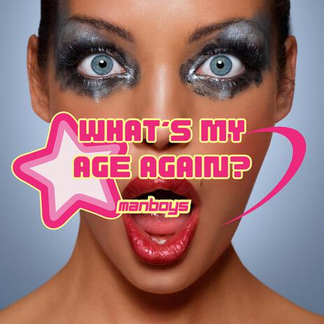 What’s My Age? | Boomplay Music