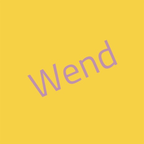 Wend | Boomplay Music