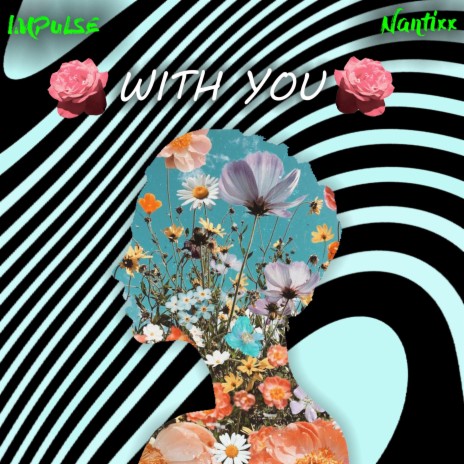 With You (Extended Mix) ft. Nantixx | Boomplay Music