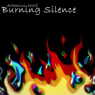 Burning Silence