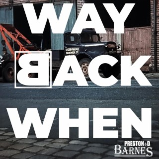 Way Back When lyrics | Boomplay Music