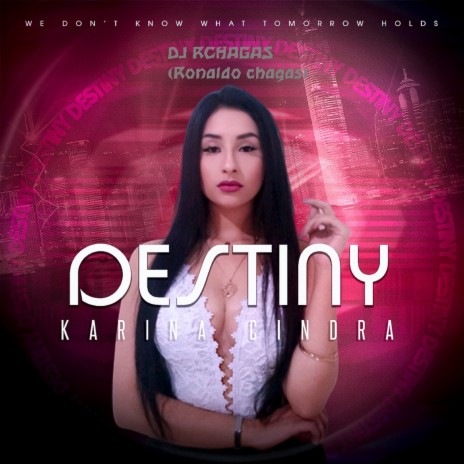 Destiny ft. Karina cindra | Boomplay Music