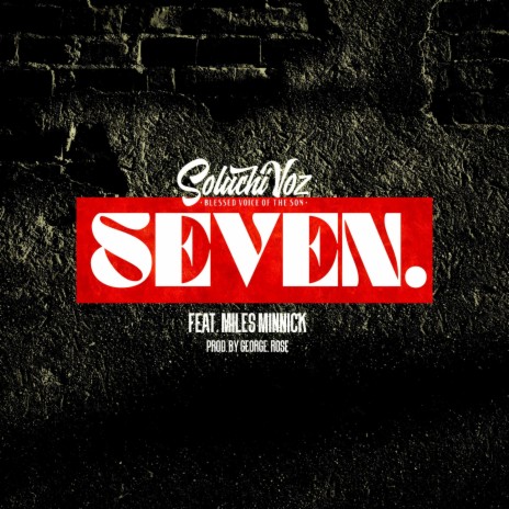 SEVEN. (feat. Miles Minnick) | Boomplay Music