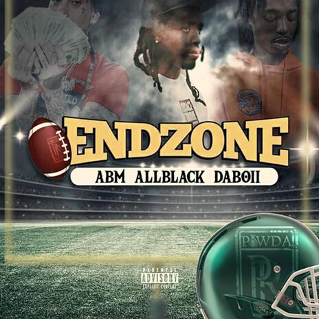 ENDZONE ft. ALLBLACK & DABOII | Boomplay Music