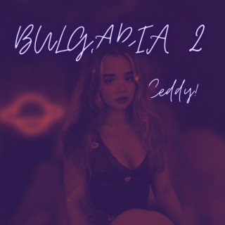 Bulgaria 2 lyrics | Boomplay Music