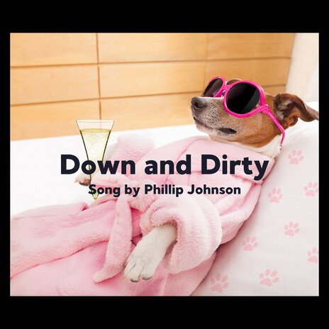 Down and Dirty | Boomplay Music