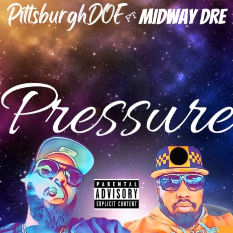 Pressure ft. MIDWAY DRE