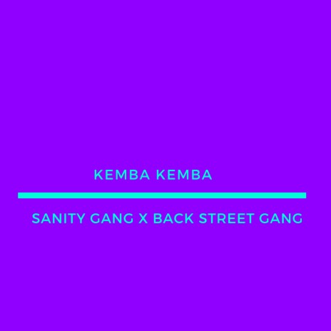Kemba Kemba ft. Back Street Gang | Boomplay Music