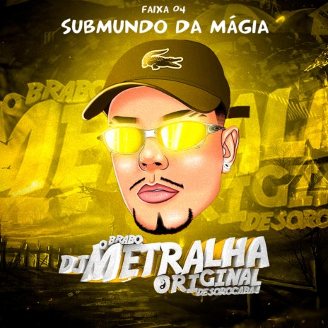 SUBMUNDO DA MAGIA | Boomplay Music