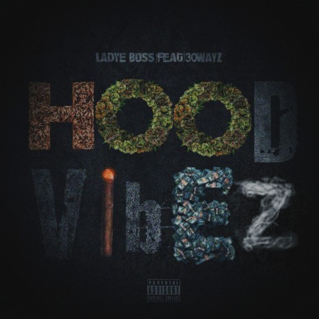 Hood Vibez ft. 30 Wayz | Boomplay Music