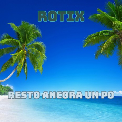 RESTO ANCORA UN PO' | Boomplay Music