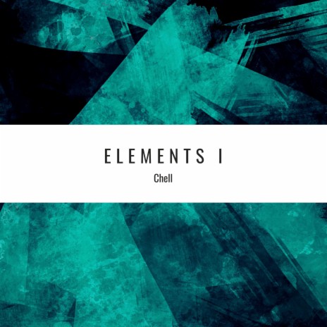 Elements I | Boomplay Music