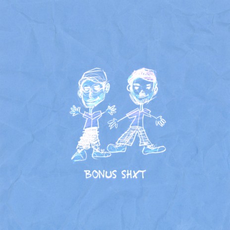 BONUS SHXT ft. Chad Bogus | Boomplay Music