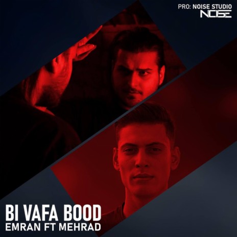 Bi Vafa Bood (feat. Mehrad)