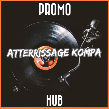 Atterrissage Kompa | Boomplay Music
