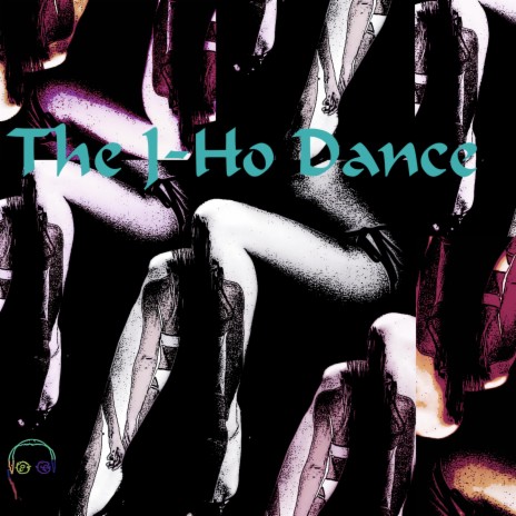 The J-Ho Dance | Boomplay Music