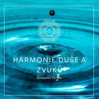 Harmonie Duše a Zvuků