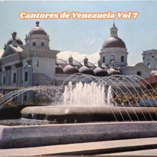 CANTORES DE VENEZUELA VOL 7
