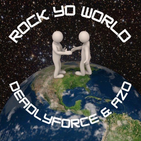 Rock Yo World ft. Azo