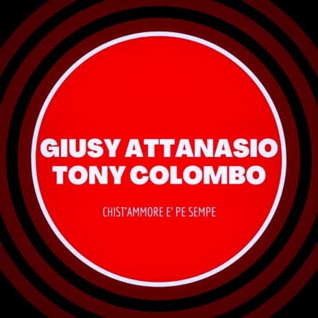 Chist’ammore è pe sempe ft. Giusy Attanasio | Boomplay Music