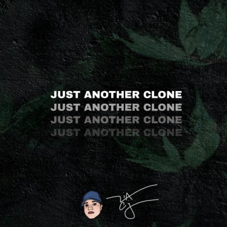 Just Another Clone | Boomplay Music