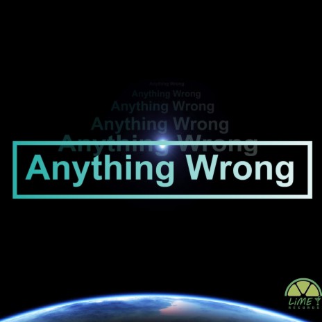 Anything Wrong (feat. Marsko)