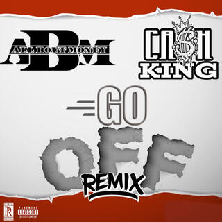 Go Off Remix