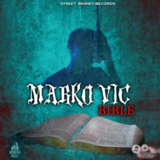 Bible (feat. Marko Vic)