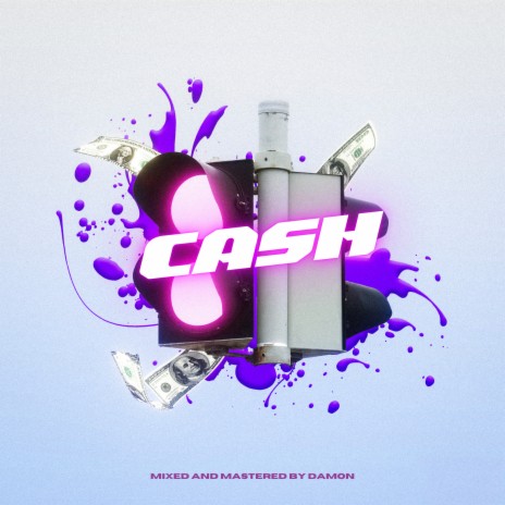 Cash ft. DAMON | Boomplay Music