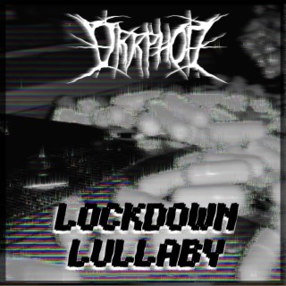 Lockdown Lullaby