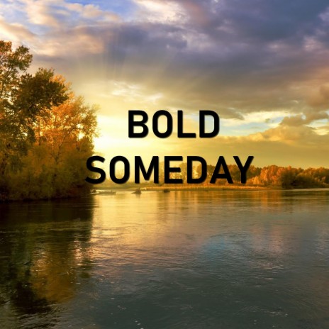 Someday | Boomplay Music