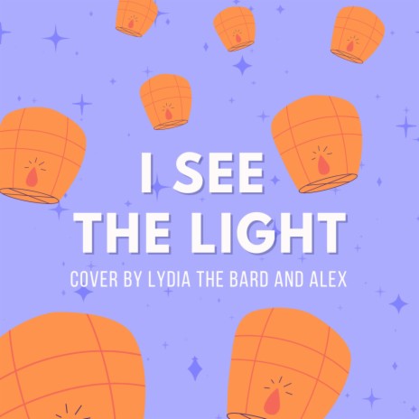 I See The Light | Boomplay Music
