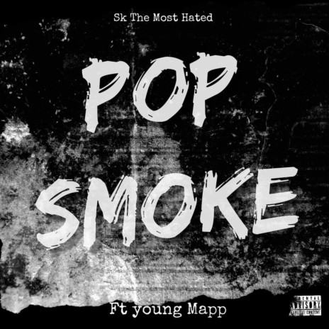 Pop Smoke ft. Young Mapp | Boomplay Music
