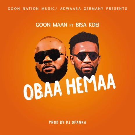 Obaa Hemaa ft. Bisa Kdei | Boomplay Music