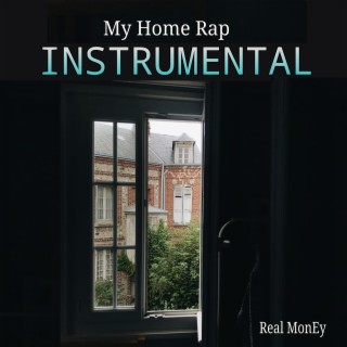 My Home Rap (Instrumental)