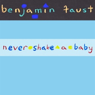 Never Shake a Baby