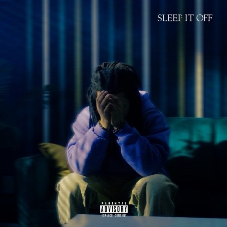 Sleep It Off | Boomplay Music