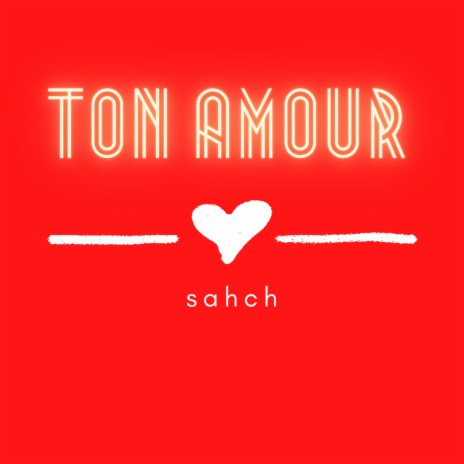 Ton Amour | Boomplay Music