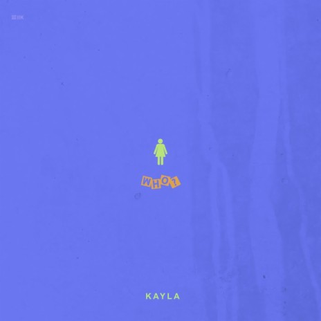 KAYLA | Boomplay Music