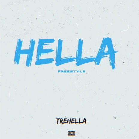 HELLA Freestyle | Boomplay Music