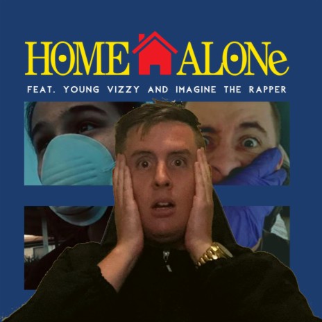 Home Alone ft. Imagine the Rapper & Y.V. | Boomplay Music