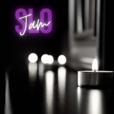 Slo Jam | Boomplay Music