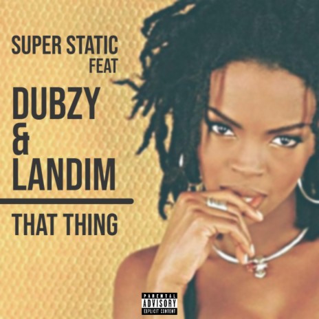 That Thing ft. Dubzy & Landim | Boomplay Music