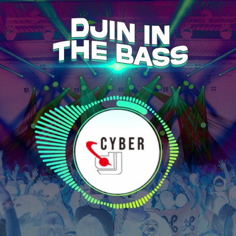 Djin In The Bass | Boomplay Music