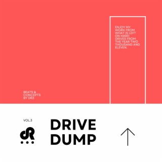 Drive Dump: Volume 3