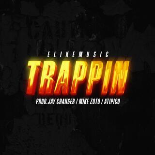 TRAPPIN lyrics | Boomplay Music