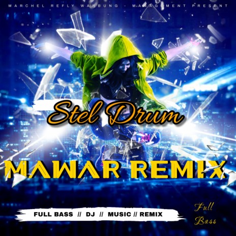 Stel Drum Mawar Remix | Boomplay Music