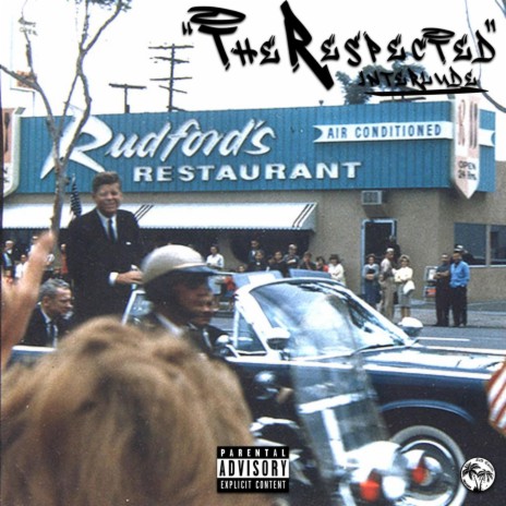 THE RESPECTED (Interlude) | Boomplay Music